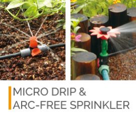 Micro-Drip & Arc-Free Sprinkler System